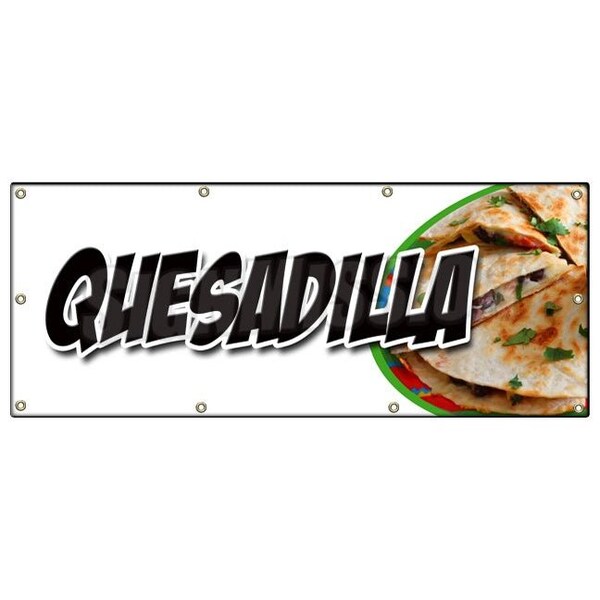 QUESADILLA BANNER SIGN cheese mexican vegetarian chicken vegetable beef